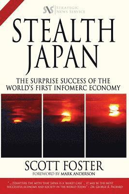 bokomslag Stealth Japan: The Surprise Success of the World's First Infomerc Economy