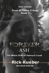 bokomslag Forever Ash: The Witch Child of Helmach Creek