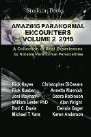 bokomslag Amazing Paranormal Encounters Volume 2