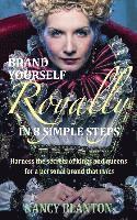 bokomslag Brand Yourself Royally in 8 Simple Steps: Harness the secrets of kings and queens for a personal brand that rules