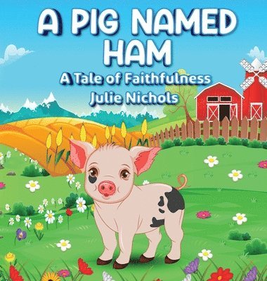 A Pig Named Ham 1