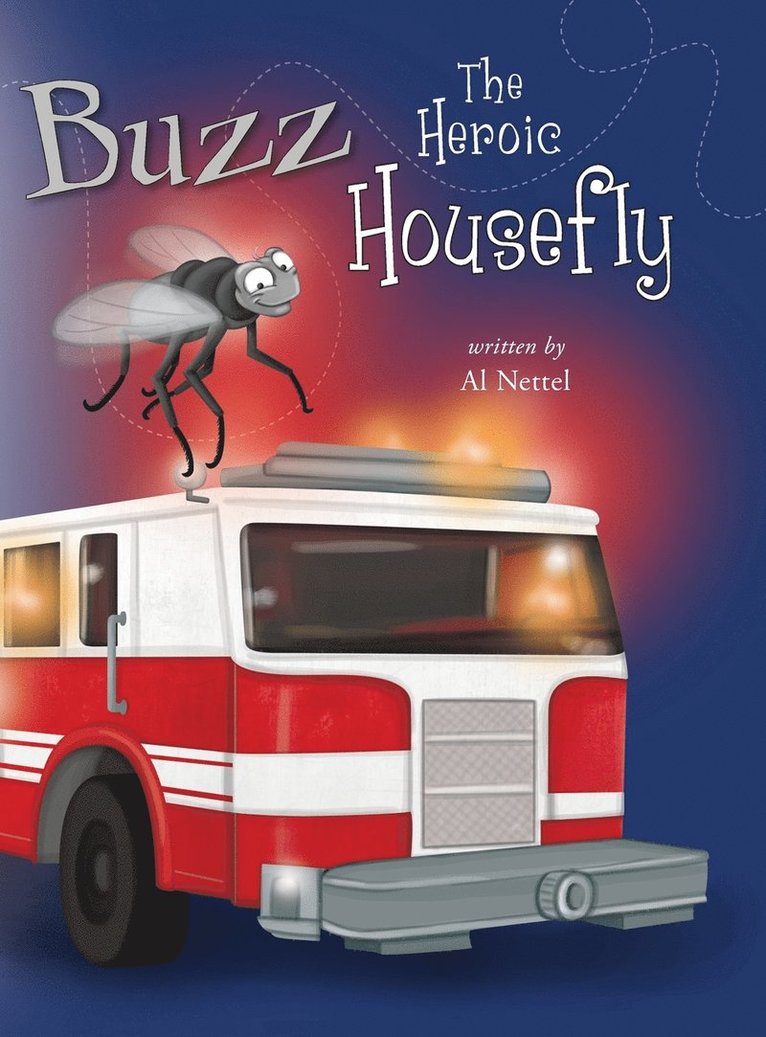 Buzz the Heroic Housefly 1