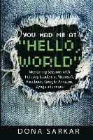 You Had Me at Hello World: Mentoring Sessions with Industry Leaders at Microsoft, Facebook, Google, Amazon, Zynga and more! 1