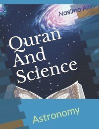 bokomslag Quran And Science: Astronomy