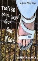 The Year Mrs. Cooper Got Out More: A Great Wharf Novel