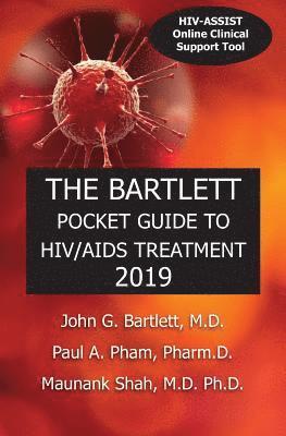 Bartlett Pocket Guide to HIV/AIDS Treatment 2019