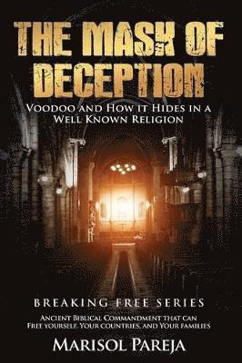 The Mask of Deception 1