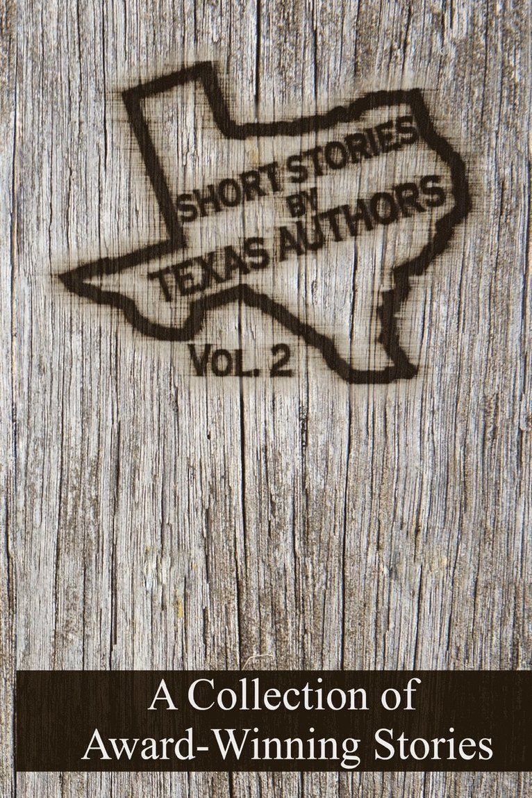 Short Stories by Texas Authors 1