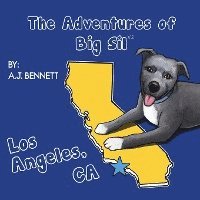 bokomslag The Adventures of Big Sil Los Angeles, CA: Children's Book
