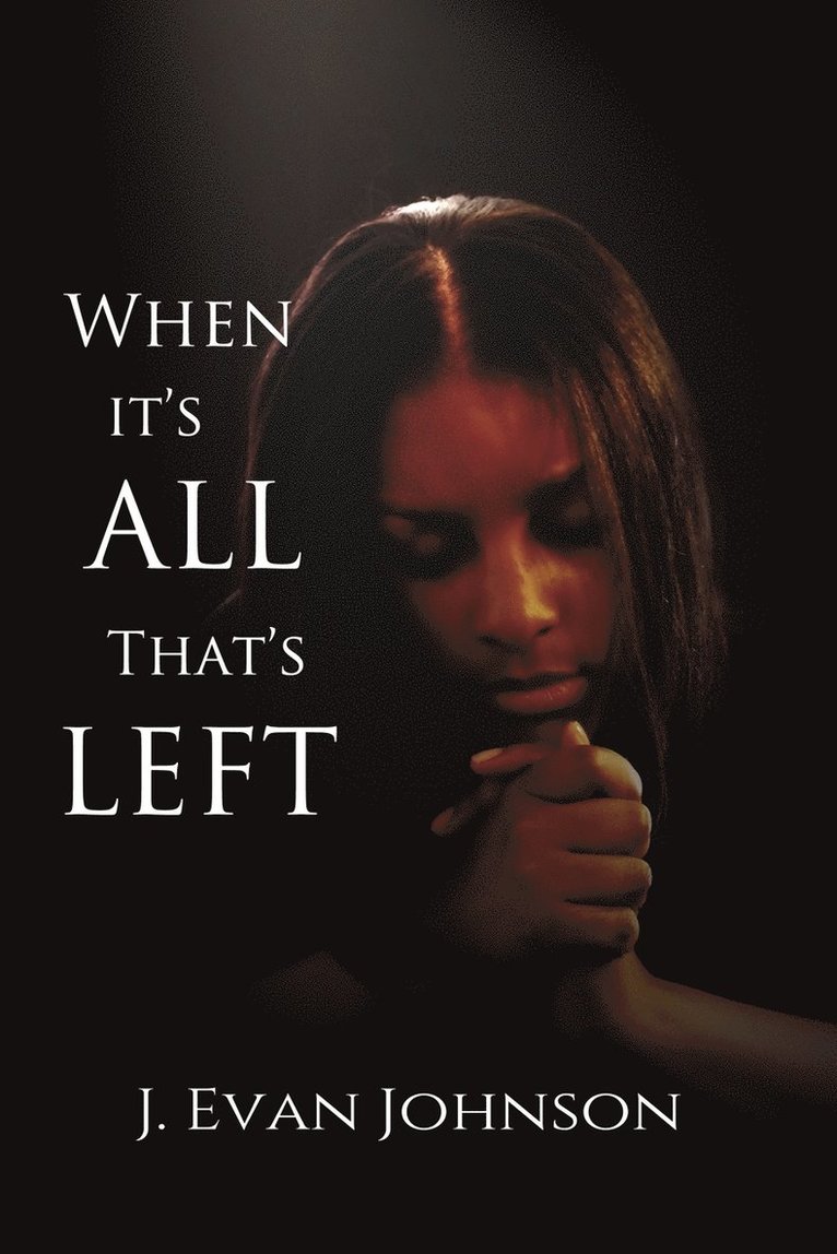 When it's All That's Left