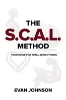 Evan Johnson - SCAL Method, Häftad. Tillgänglighet: Lägg i varukorg