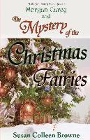 Morgan Carey and The Mystery of the Christmas Fairies 1