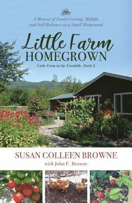 Susan Colleen Browne - Little Farm Homegrown, Häftad