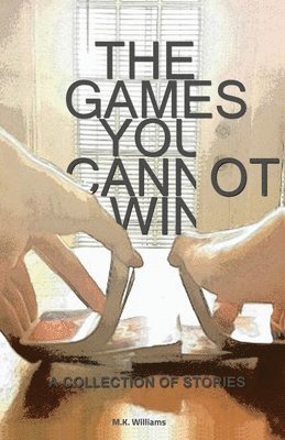 The Games You Cannot Win 1