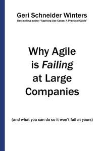 bokomslag Why Agile is Failing at Large Companies