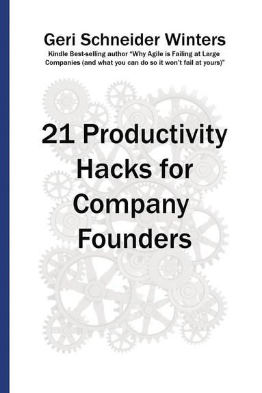 bokomslag 21 Productivity Hacks for Company Founders