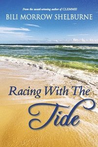 bokomslag Racing With The Tide