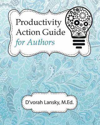 Productivity Action Guide for Authors 1