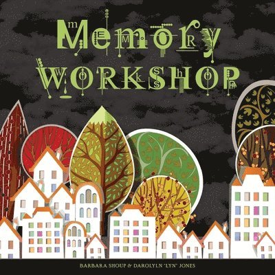 Barbara Shoup, Darolyn Jones - Memory Workshop, Häftad
