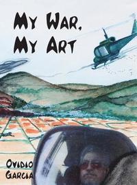 bokomslag My War, My Art