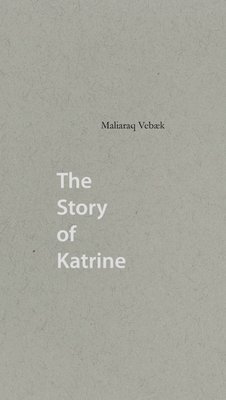 bokomslag The Story of Katrine