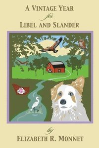 bokomslag Vintage Year For Libel And Slander