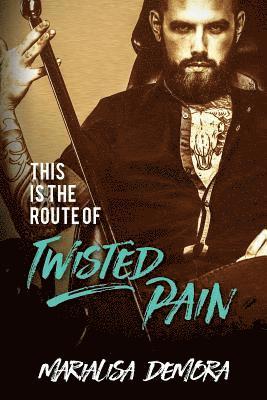 This Is The Route Of Twisted Pain 1