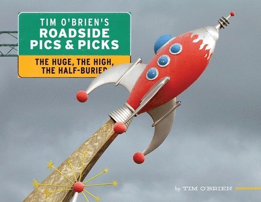Tim O'Brien's Roadside Pics & Picks 1