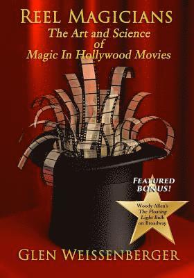 bokomslag Reel Magicians: The Art and Science of Magic in Hollywood Movies