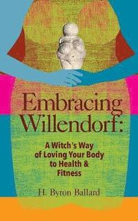 bokomslag Embracing Willendorf