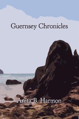 bokomslag Guernsey Chronicles