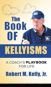 bokomslag The Book of Kellyisms