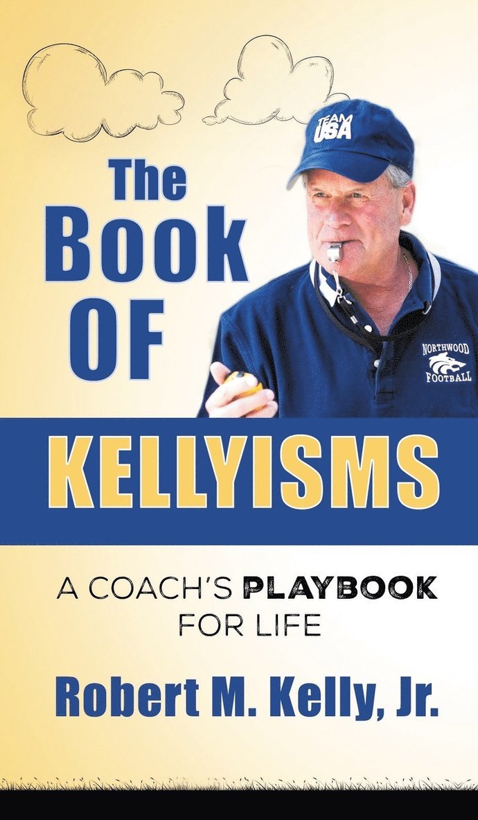 The Book of Kellyisms 1