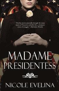 bokomslag Madame Presidentess
