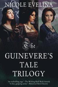 bokomslag The Guinevere's Tale Trilogy