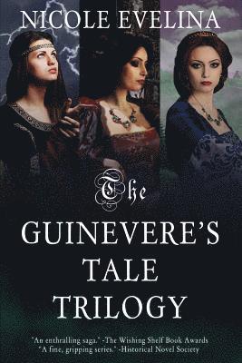 The Guinevere's Tale Trilogy 1