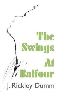 bokomslag Swings At Balfour