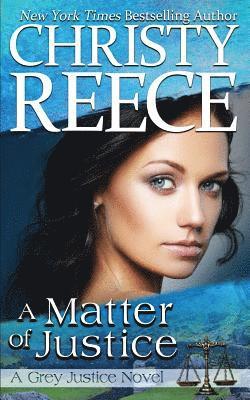 Christy Reece - Matter Of Justice, Häftad