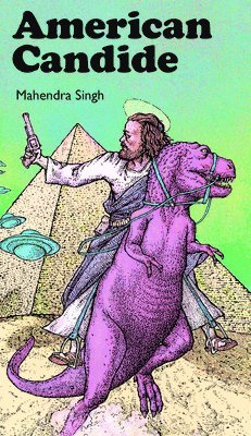 Mahendra Singh - American Candide, Häftad