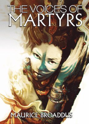 Maurice Broaddus - Voices of Martyrs, Häftad