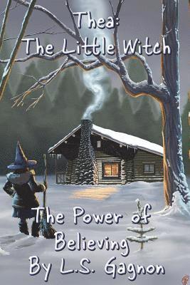 bokomslag Thea: The Little Witch: The Power of Believing