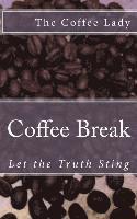 bokomslag Coffee Break: Let the Truth Sting