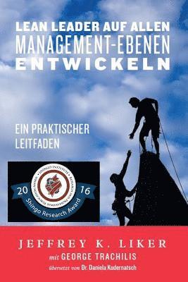 bokomslag Lean Leader auf allen Management-Ebenen entwickeln: Ein praktischer Leitfaden