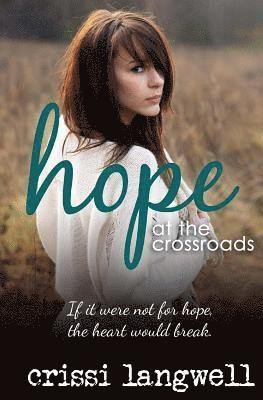 Hope at the Crossroads 1