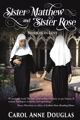 Sister Matthew and Sister Rose