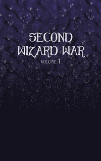 Second Wizard War (Volume 1) 1