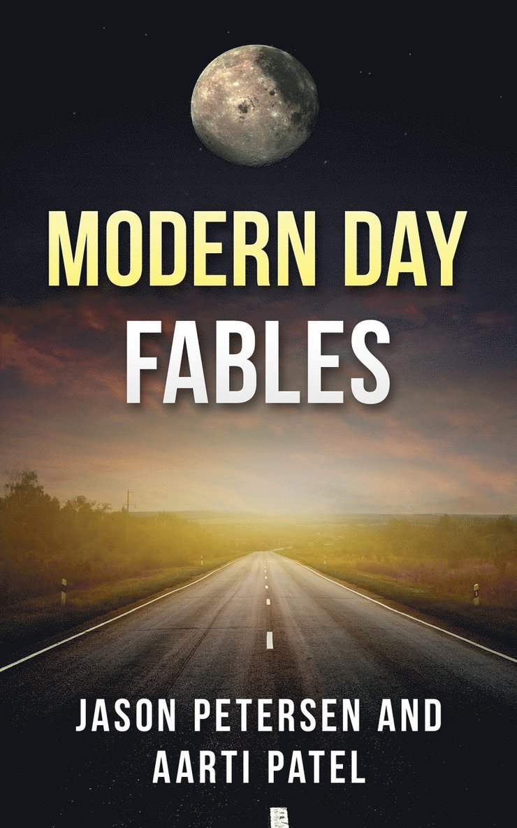 Modern Day Fables