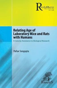 bokomslag Relating Age of Laboratory Mice and Rats with Humans