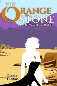 bokomslag The Orange Stone: The Wasaru Stones Book 2