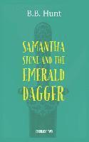 bokomslag Samantha Stone and the Emerald Dagger